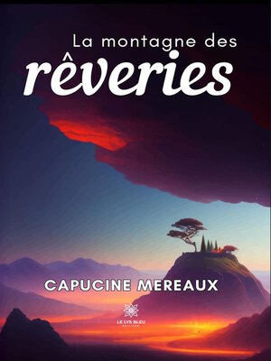 cover image of La montagne des rêveries